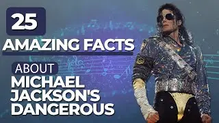 25 Amazing Facts About Michael Jackson's Dangerous Album and Era