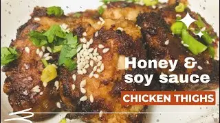 Honey And Soy Chicken Thighs With Sesame Seeds | Honey And Soy Sauce Chicken | The Apron