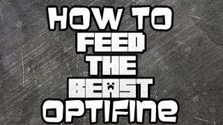 How to add optifine to Feed the Beast EASY