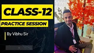 PHYSICS (Practice Session1) by Vibhu sir