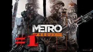 прохождение MЕТРО 2033 REDU №1   наподение чорных