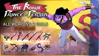 The Rogue Prince of Persia - ALL WEAPONS & TOOLS SHOWCASE