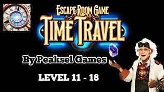 Time Travel: Escape Room Game Play Level 11-18