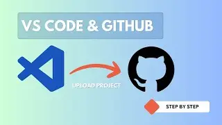 How To Push VS Code Project To GitHub | Upload Project on GitHub | Step by Step