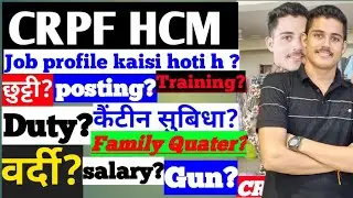 crpf hcm ki job profile full details video 