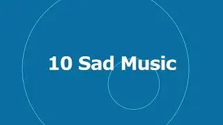 🎵 10 Sad Music 🎧 No Copyright Music 🎶 YouTube Audio Library