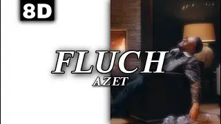 8D AUDIO | AZET - FLUCH [LYRICS]