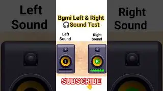 Left & Right 🎧 Sound Test Bgmi!! Left Right Stereo Sound Test Pubg