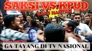 GEMPAR‼️ADU JOTOS SAKSI VS KPUD SAAT RAPAT PLENO DIBERBAGAI DAERAH‼️🔥