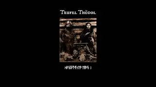 Teufel Thödol (Unknown)- Manifestation I (EP) 2023