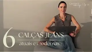 6 modelos de calça jeans atuais e modernas