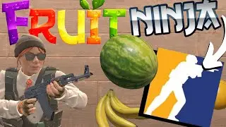 CS2 Fruit Ninja Gamemode