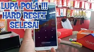 HONOR 7s LUPA POLA !! HARD RESET AJA !! DONE