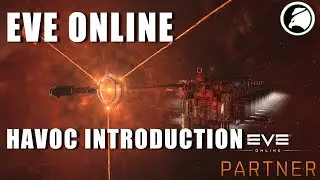 EVE Online Havoc Introduction