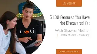 3 LOU Features You Have Not Discovered Yet