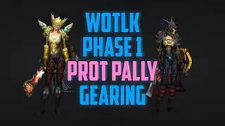 Phase 1 Gearing for Prot Paladin - WotLK Classic