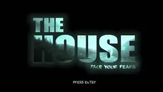 The House - Face Your Fears OST - Main Menu