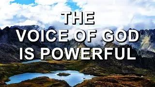 The Voice Of God Bible Verses | Scriptures For Inspiration, Motivation & Encouragement