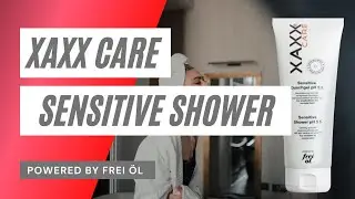 🌼 Empfindliche Haut? 🤯 XAXX Care Sensitive Shower! 😍 Pflege für ein seidig-weiches Hautgefühl! ✨