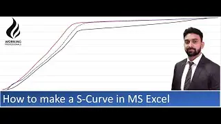What is a S-Curve and How can we make a S-Curve in MS Excel.