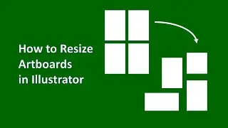 How to resize artboards in Illustrator