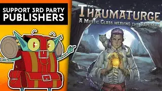 The BEST 3rd Party Spellcaster The Thaumaturge by Benjamin Huffman