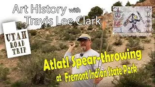 Atlatls at Fremont Indian State Park