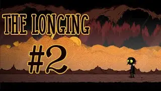 День 2: Залы Вечности - The Longing
