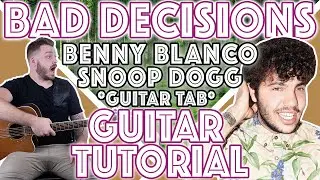benny blanco, BTS, Snoop Dogg - "Bad Decisions" | EASY Guitar Chords + Lesson |