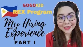 Part I: Reuploading: GOGOKID PH || REX Program || My Recorded Demo Lesson (Hiring Experience)