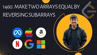 1460. Make Two Arrays Equal by Reversing Subarrays | Leetcode | C++ - DSA