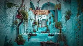 MOHA K x DYSTINCT x YAM - DARBA 9ADIYA (sped up)