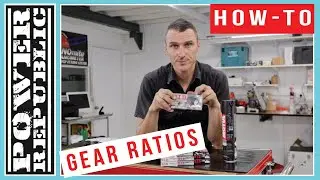HOW TO: Gear Ratios Explained - POWER REPUBLIC