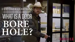 Customer Questions - What Are Bore Holes on Doors?