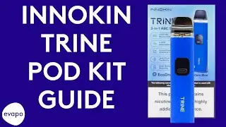 Innokin Trine pod kit guide