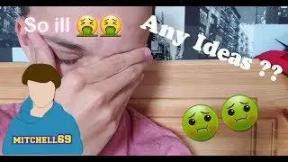 VLOG - any Ideas / More videos ( SO ILL 🤮🤮)