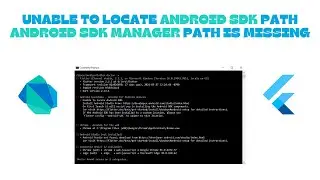 Android SDK Manager Not Configured | Unable to Locate Android SDK - How To Fix It | Android Studio