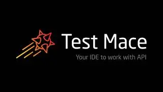 TestMace — an IDE for working with an API