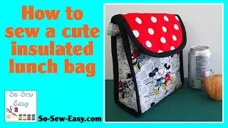 How to sew an insulated lunch bag