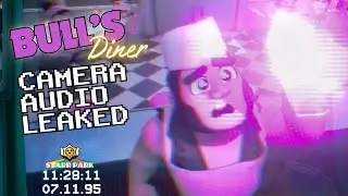 Camera Audio Leaked - Bull's Diner in Star Park