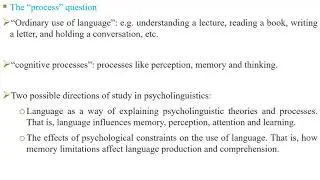 Psycholinguistics - Lesson 2  - The Scope of Psycholinguistics