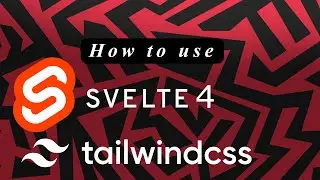 Svelte 4 and Tailwind CSS 3 with SvelteKit - Getting Started Beginner Tutorial