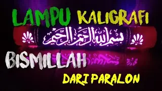 lampu hias kaligrafi bismillah
