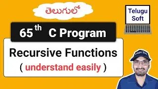 recursive functions in C telugu | C Programming | Program 65