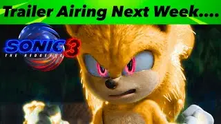 RUMOR: Sonic Movie 3 Trailer Is Airing NEXT WEEK