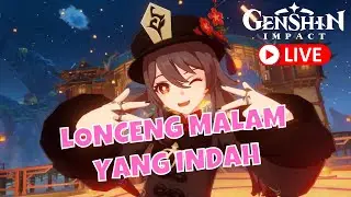 [🔴LIVE] ADA EVENT LENTERA NIH | GENSHIN IMPACT INDONESIA 