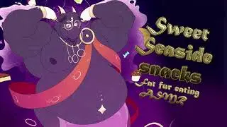 Sweet Seaside Snack (fat furry eating asmr)