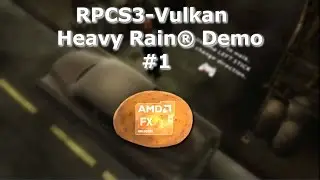 [Outdated!]-[PS3 Emulator] RPCS3-LLVM-Vulkan Heavy Rain Demo  #1