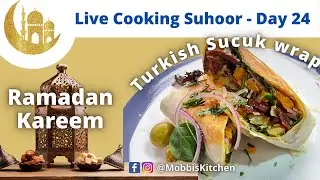Turkish Sucuk (Sujuk) Wrap | Ramadan - Live Cooking Suhoor - Day 24