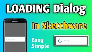 Loading Dialog In Sketchware | Sketchware Tutorial | Loading Dialog | Sketch Store Yt